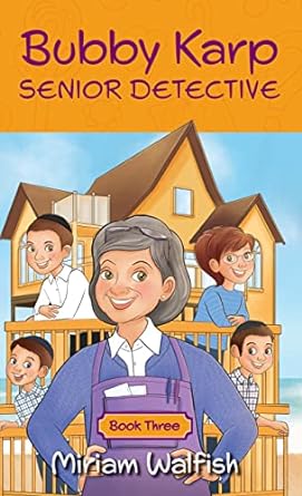 Bubby Karp Senior Detective - Book 3