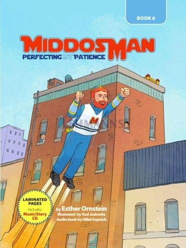 MiddosMan Book 6 - Perfecting My Patience