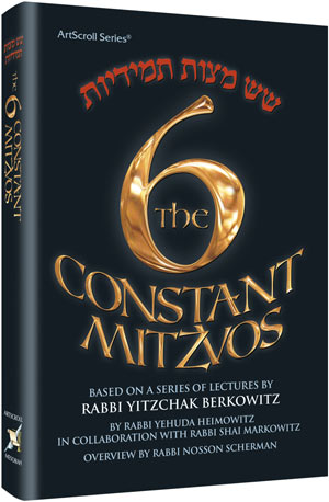 The 6 Constant Mitzvos