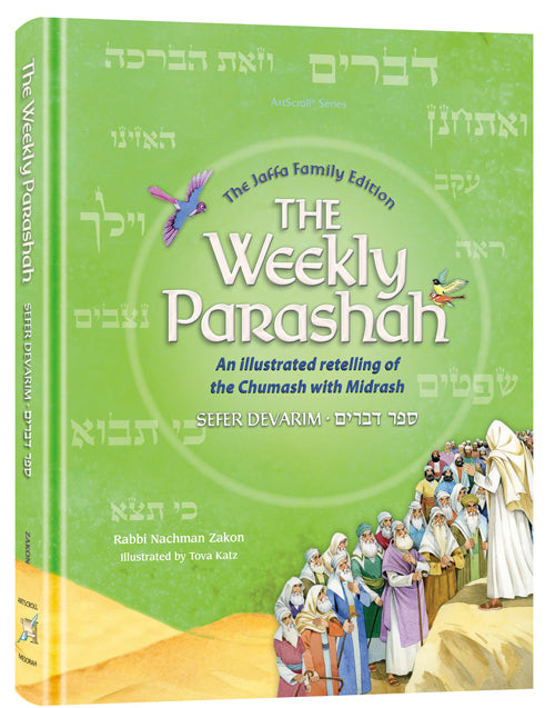 The Weekly Parsha Sefer Devarim