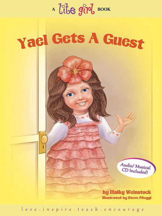 Yael Gets a Guest - A Lite Girl Book - Book 5