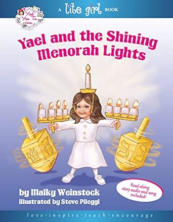 Yael and the Shining Menorah Lights - A Lite Girl Book