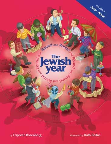 Round and Round the Jewish Year Adar-Nisan (3)
