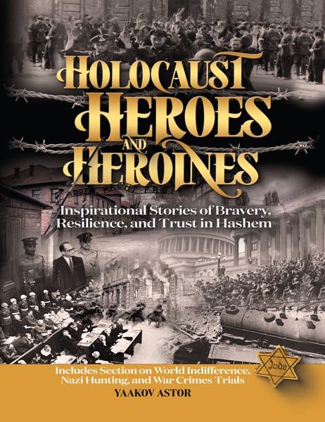 Holocaust Heroes And Heroines