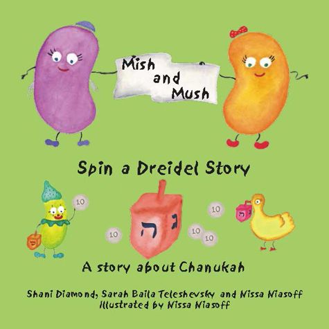 Mish and Mush - Spin a Dreidel Story (soft cover)