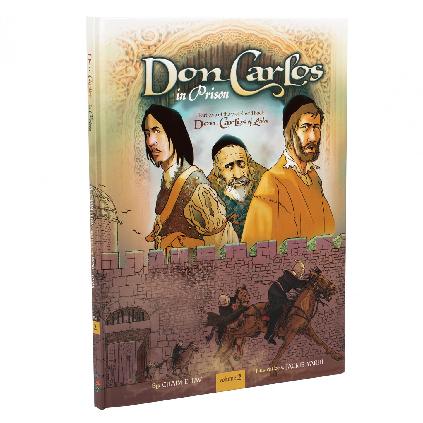 Don Carlos in Prison Vol. 2