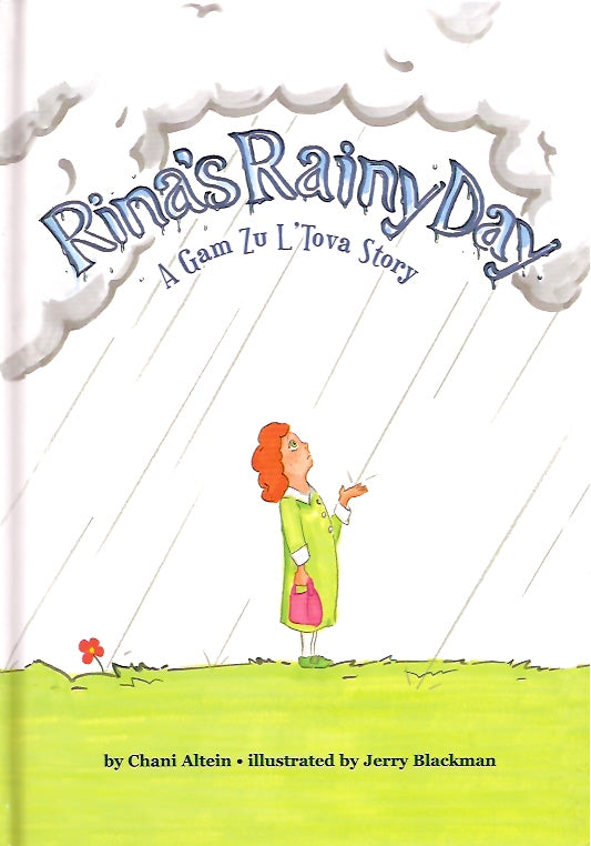 Rina's Rainy Day - A Gam Zu L'Tova Story