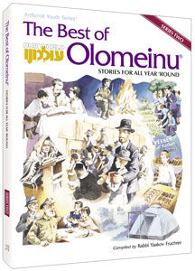 The Best of Olomeinu Stories for All Year Round Vol. 2
