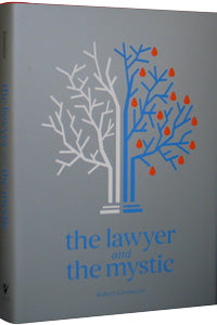 The Lawyer and the Mystic