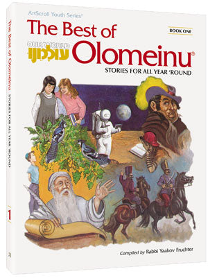 The Best of Olomeinu Stories for All Year Round Vol. 1